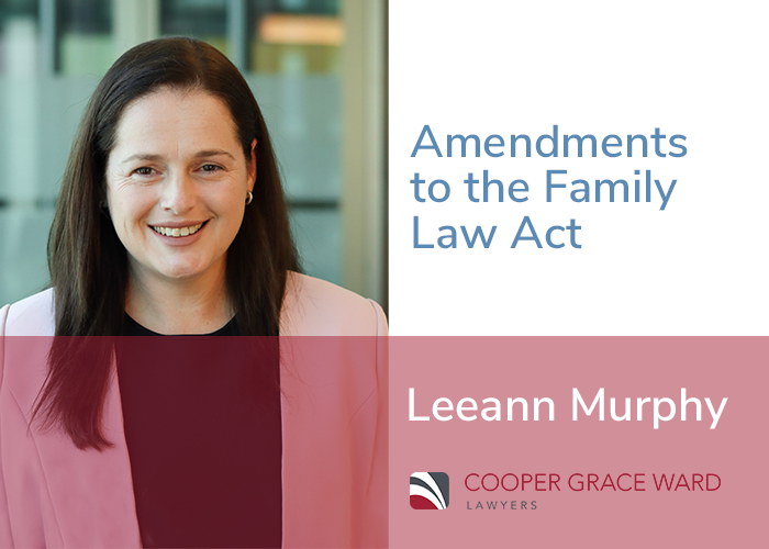 Amendments to the Family Law Act Cooper Grace Ward